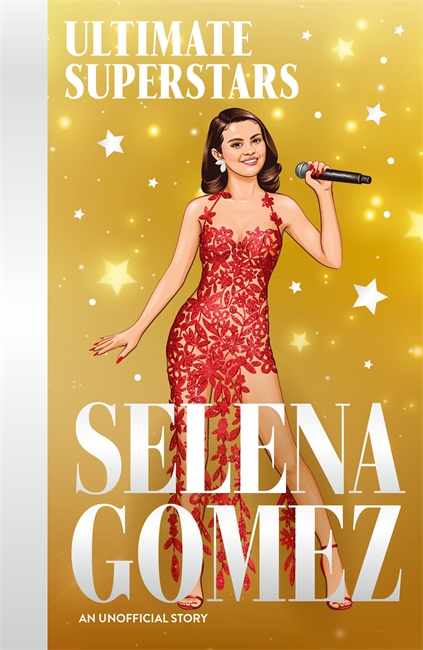 Book cover for Ultimate Superstars: Selena Gomez