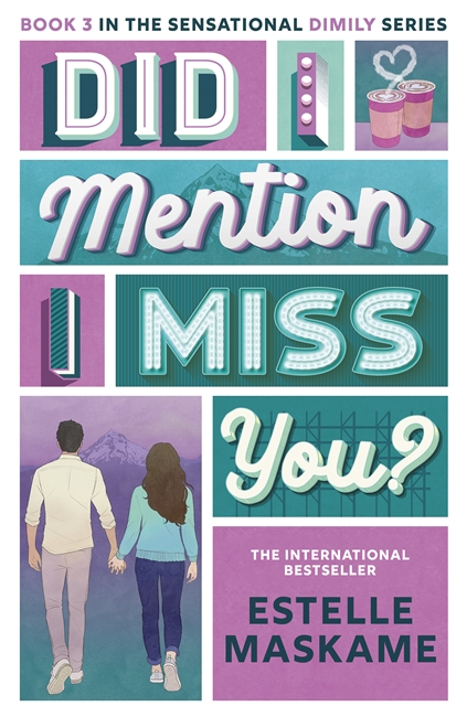 Book cover for Did I Mention I Miss You? (The DIMILY Series)