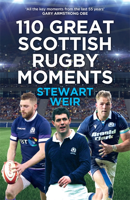 Book cover for 110 Great Scottish Rugby Moments