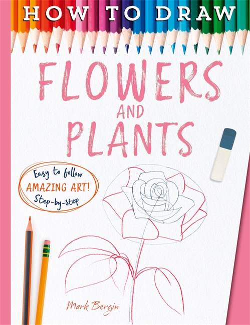 Book cover for How To Draw Flowers And Plants