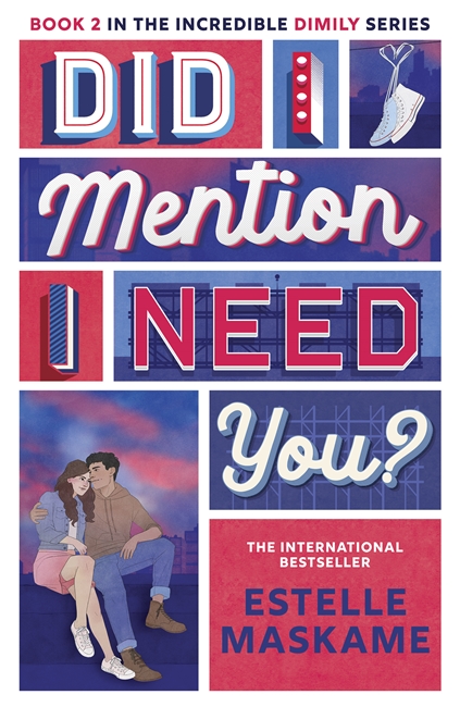 Book cover for Did I Mention I Need You? (The DIMILY Series)
