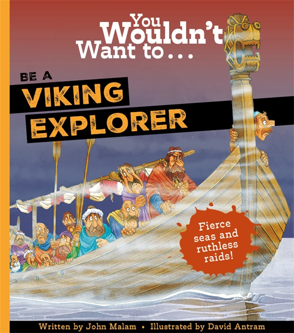 Book cover for You Wouldn't Want To Be A Viking Explorer