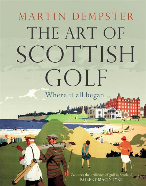 Book cover for The Art of Scottish Golf