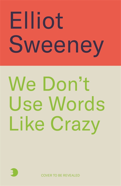 Book cover for We Don't Use Words Like 'Crazy'