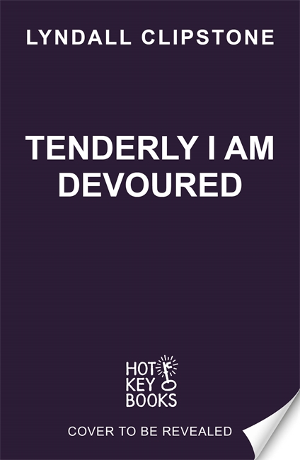 Book cover for Tenderly I am Devoured