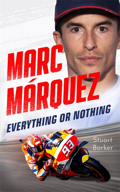 Book cover for Marc Marquez: Everything or Nothing