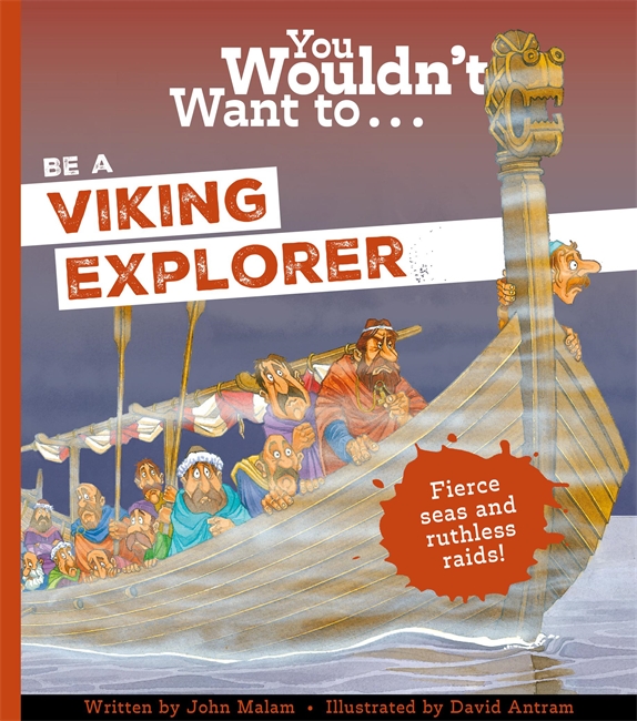 Book cover for You Wouldn't Want To Be A Viking Explorer