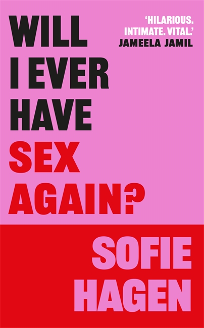 Book cover for Will I Ever Have Sex Again?