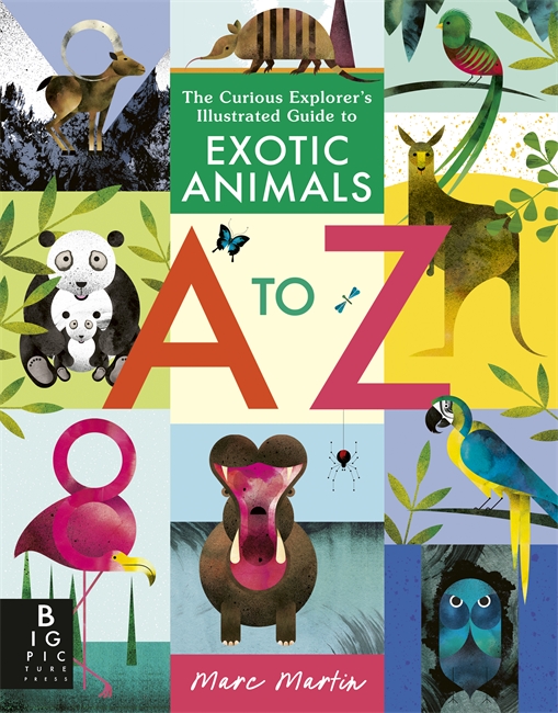 Book cover for The Curious Explorer's Illustrated Guide to Exotic Animals A to Z