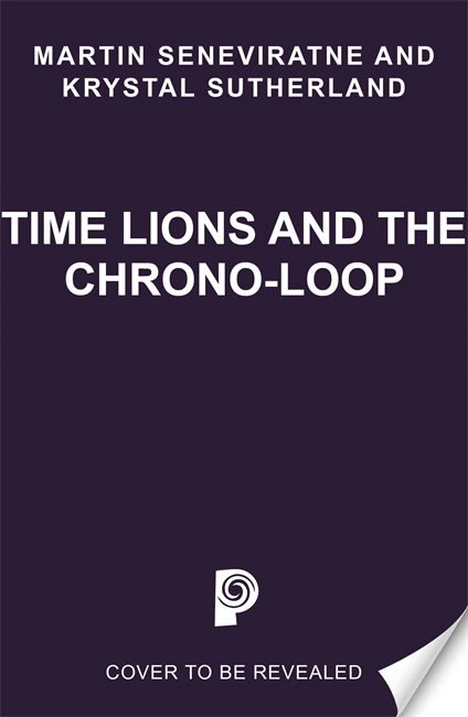 Book cover for Time Lions and the Chrono-Loop