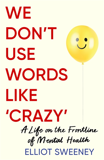 Book cover for We Don't Use Words Like 'Crazy'