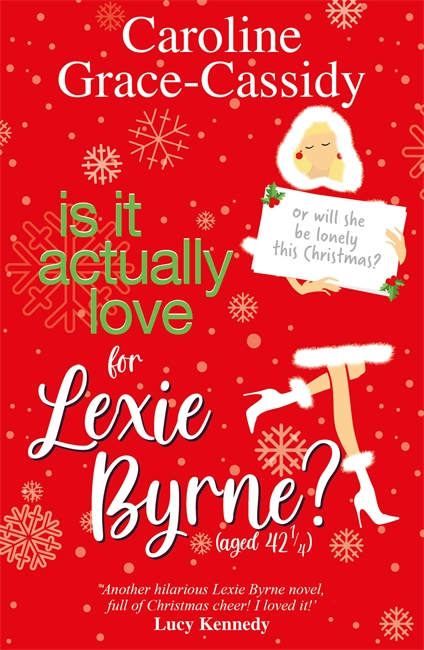 Book cover for Is it Actually Love for Lexie Byrne (aged 42¼)