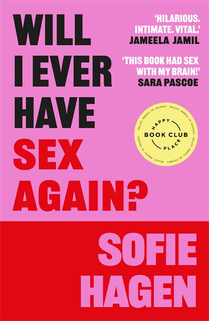 Book cover for Will I Ever Have Sex Again?