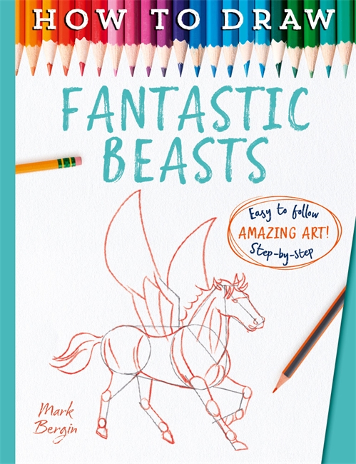 Book cover for How To Draw Fantastic Beasts