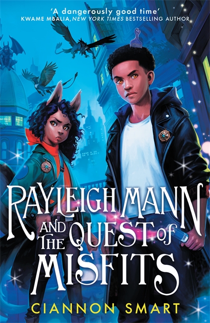 Book cover for Rayleigh Mann and the Quest of Misfits