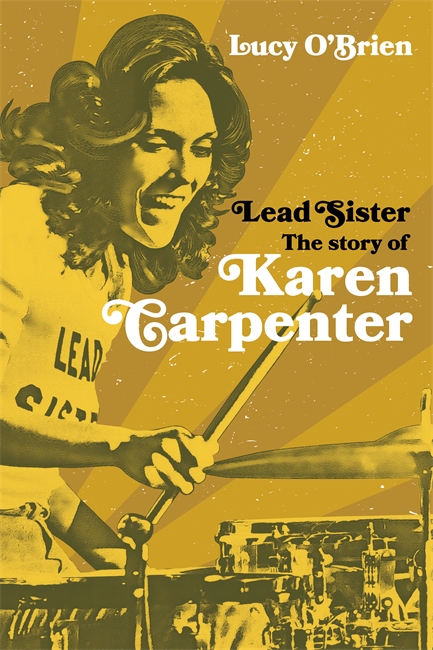 Book cover for Lead Sister: The Story of Karen Carpenter