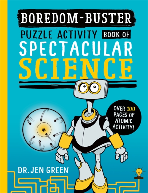 Book cover for Boredom Buster: A Puzzle Activity Book of Spectacular Science