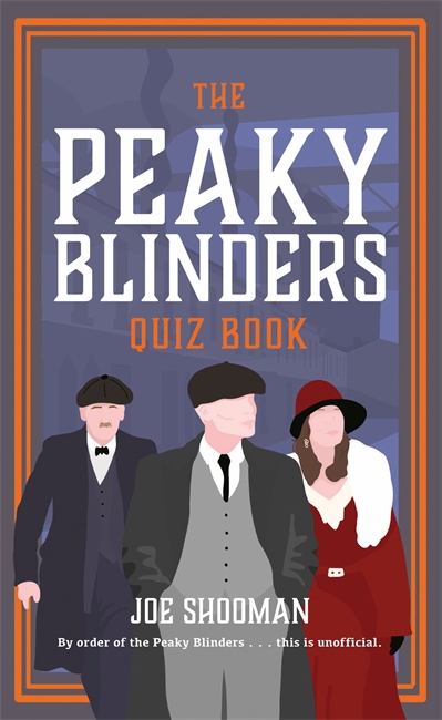 Book cover for The Peaky Blinders Quiz Book